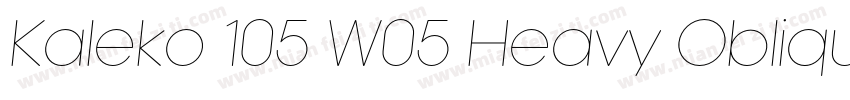 Kaleko 105 W05 Heavy Oblique字体转换